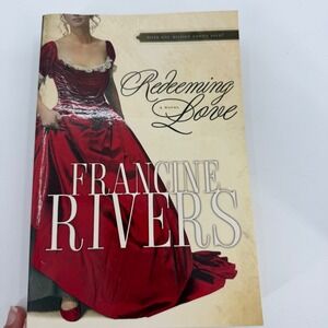 Francine Rivers Redeeming Love Novel Christian Historical Romance Paperback Book